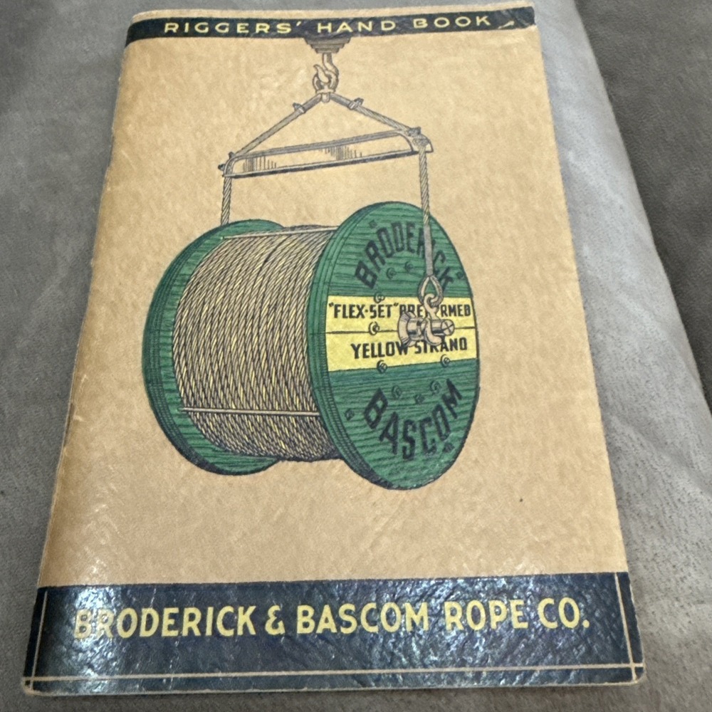 Vintage 1944 Broderick & Bascom Riggers Hand Book Yellow Strand Wire Rope Slings